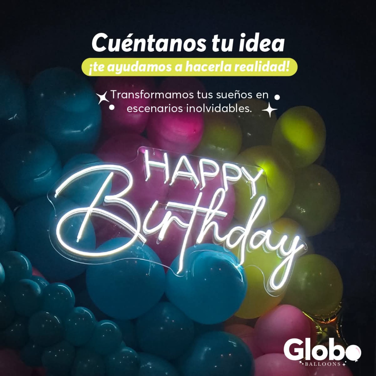 Cuéntanos tu idea — Globo Balloons